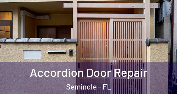  Accordion Door Repair Seminole - FL