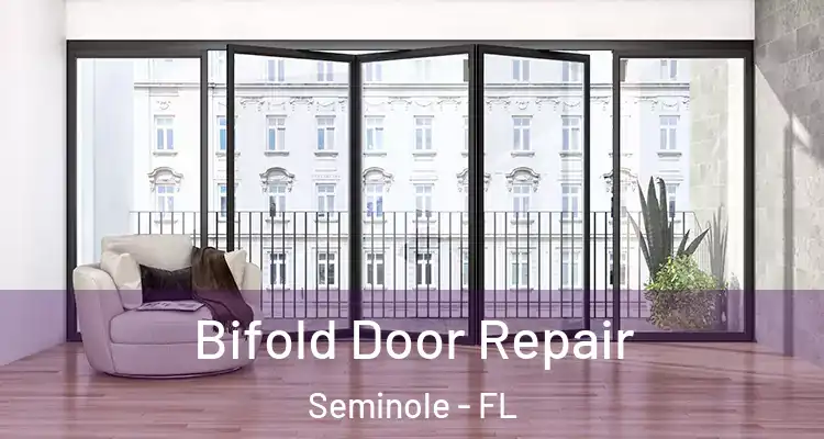  Bifold Door Repair Seminole - FL